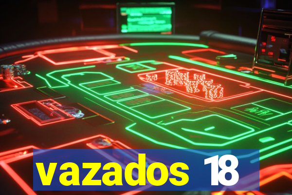 vazados 18